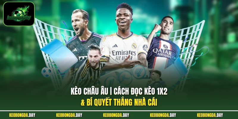 Kèo Châu Âu